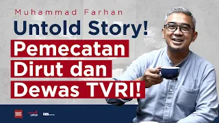 Untold Story Pemecatan Dirut dan Dewas TVRI | Helmy Yahya Bicara