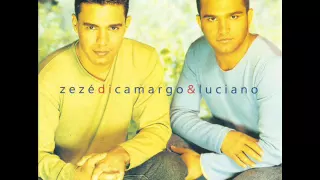 Zezé Di Camargo e Luciano - Ainda Sou O Mesmo Homem (2000)