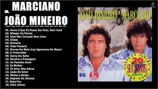 Todas As Músicas De João Mineiro e Marciano || João Mineiro e Marciano Cd Completo