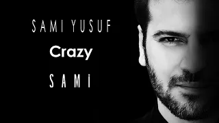 Sami Yusuf - Crazy