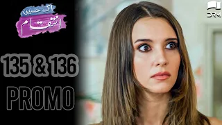 Ek Haseen Intiqam | Episode 135 and 136 Promo | Sweet Revenge | Turkish Drama | Urdu Dubbing | RI2N