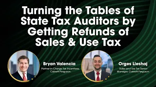 Turning The Tables of Sales Tax Auditors by Getting Refunds of Sales & Use Tax