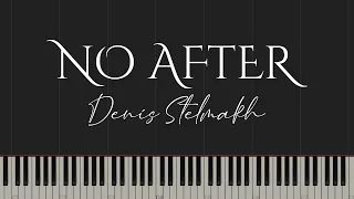 No After - Denis Stelmakh (Piano Tutorial)