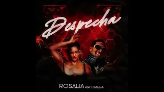 Rosalia Ft. Omega El Fuerte - Despecha (Remix)