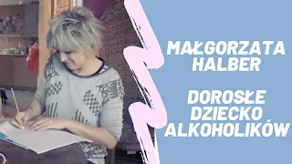 Sekielski o nałogach: Małgorzata Halber, cudowne dziecko z domu alkoholików