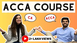 ACCA vs CA | All about the ACCA UK Course - scope, structure, curriculum