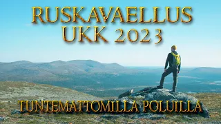 Ruskavaellus | UKK | Tuntemattomilla poluilla | 2023