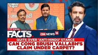 Quits Over 'Anti-Hindu' Stance LIVE | Can Cong Brush Vallabh's Claim Under Carpet? | LS Polls | N18L