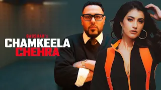 Badshah - Chamkeela Chehra (Official Video) | Sonia Rathee