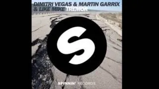 Dimitri Vegas & Like Mike, Martin Garrix - Tremor (Original Mix)