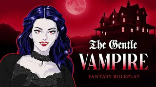 The Gentle Vampire (Fantasy Audio Roleplay)