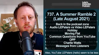 737. A Summer Ramble 2 (Late August 2021)