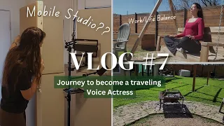 Working towards becoming a traveling Voice Actress  | Vlog 7