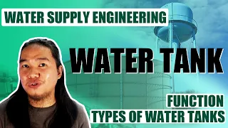 WATER TANK - (Part 1) INTRODUCTION - Water Supply Engineering