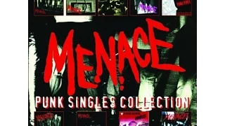 Menace - Punk Singles Collection (2005) - FULL ALBUM