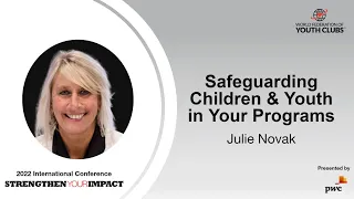 Safeguarding Children and Youth in Your Program - 2022 WFYC International Conference