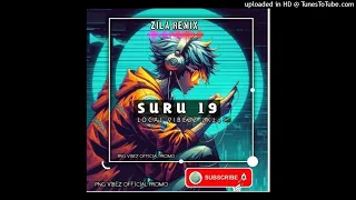 Suru_19_[ZILA_RMX]_Local_Vibezz_2024🇸🇧🎧 (1) (1)