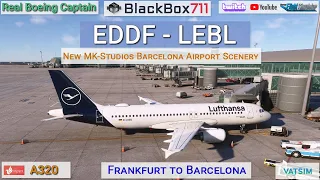 MSFS FENIX A320 B2 |  Frankfurt/EDDF to Barcelona/LEBL (new MK-Studios Scenery) | VATSIM