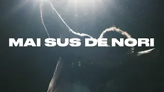 Not an Idol - Mai sus de nori (Official Music Video)