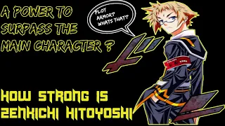 How Strong Is Zenkichi Hitoyoshi | Medaka Box