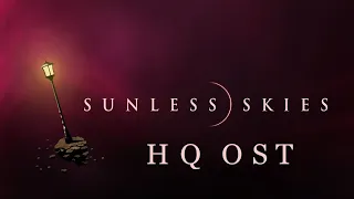 Sunless Skies HQ OST - Star Maddened Skies