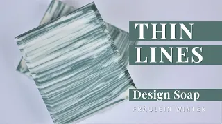 Soap Technique: Thin Lines - Cold Process Design Soap Making - Fraeulein Winter