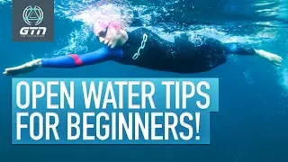 Top 5 Open Water Swim Tips For Beginners | Skills & Equipment Tips For Swimming