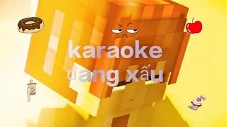 karaoke đang xấu::»fan HIHA 🎶🎶