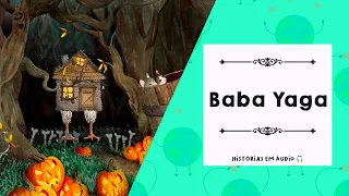 Baba Yaga 📚| HTD - História Todo dia | Histórias em português