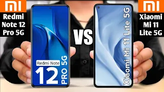 Redmi Note 12 Pro 5G vs Xiaomi Mi 11 Lite 5G