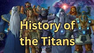 Azeroth's Founders: The Titans' Story