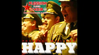 Happy (Pharrell Williams' Cover) by The Russian Guard Choir