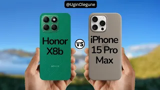 iPhone 15 Pro Max vs Honor X8b  || which one is the best