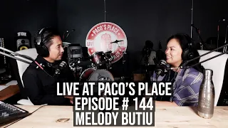 Melody Butiu EPISODE # 144 The Paco Arespacochaga Podcast