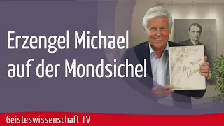 Erzengel Michael auf der Mondsichel - Geisteswissenschaft TV