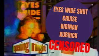 1999 | EYES WIDE SHUT Premiere Coverage and US censorship controversy | Inside Edition