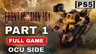 Front Mission 1st Remake Gameplay Walkthrough - PART 1 FULL GAME OCU SIDE