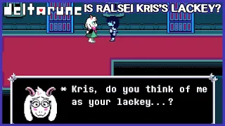 Is Ralsei Kris's lackey? dialogue options - Deltarune Chapter 2