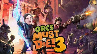 The SMOrcs Keep Coming And They Don't Stop Coming! | Orcs Must Die 3