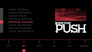 PUSH - Trevor Colden | Episode 2