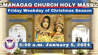 CATHOLIC MASS  OUR LADY OF MANAOAG CHURCH LIVE MASS TODAY Jan 05, 2024  5:40a.m. Holy Rosary