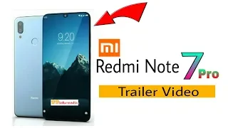 Redmi Note 7 Pro  || Official Trailer video