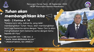 Renungan Harian Senin, 26 September 2022 | HKBP Maranatha Rawalumbu| Tuhan akan membangkitkan kita