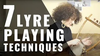 Seven Playing Techniques on a Lyre - a quick presentation by Lina Palera - LyreAcademy com