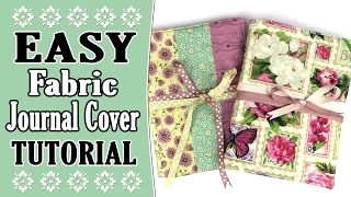 EASY Fabric Journal Cover Tutorial