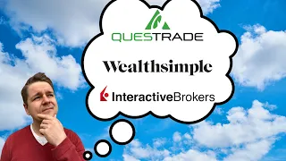 Compare Accounts Questrade vs Wealthsimple vs Interactive Brokers