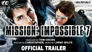 Mission Impossible 7 | Official Concept Trailer | Tom Cruise | McQuarrie | Vanessa Kirby | Hayley