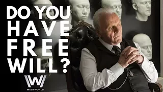 Westworld: The Power of Choice