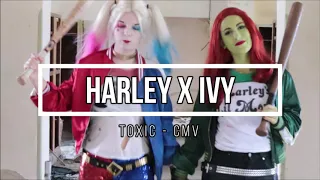 Harley x Ivy - Toxic |CMV|