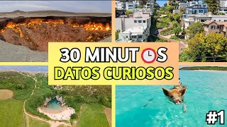 ¡30 MINUTOS De DATOS CURIOSOS! ⏰| LUGARES Sorprendentes😯